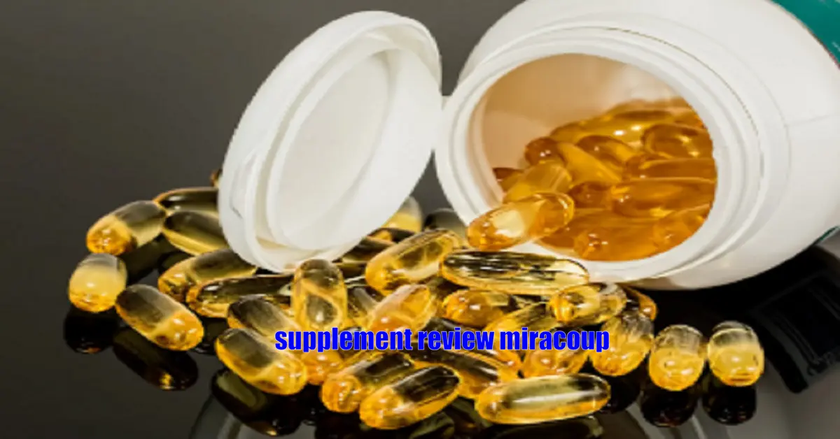 supplement review miracoup